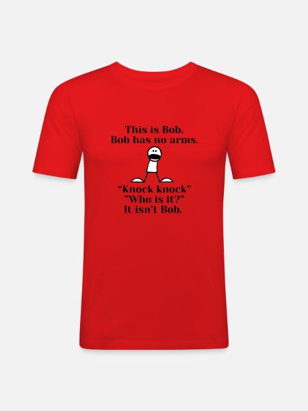 Ce n’est pas un Bob armé - T-shirt près du corps Homme - rouge