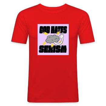 Gott hasst Sexismus - Männer Slim Fit T-Shirt - Rot - Vorne - Jaron (178cm)