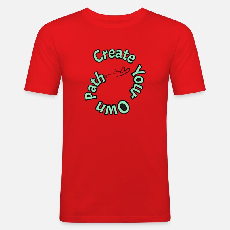 Create your own path - Männer Slim Fit T-Shirt - Rot