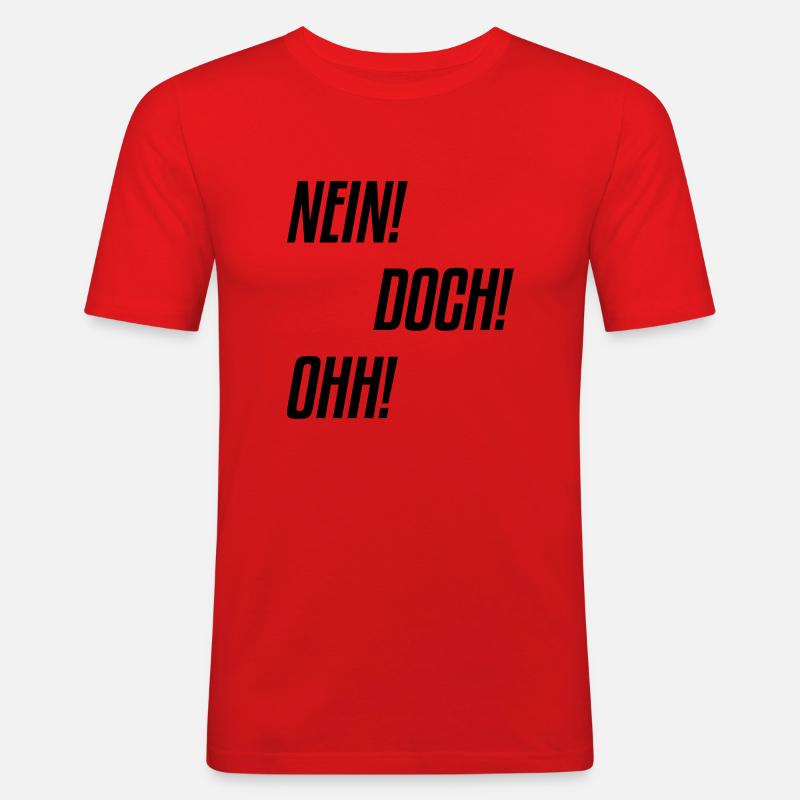 nein doch ohh - Männer Slim Fit T-Shirt - Rot