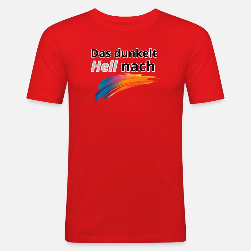 Das Dunkelt hell nach - Männer Slim Fit T-Shirt - Rot