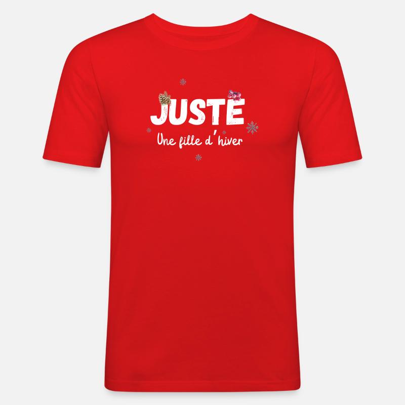 Nur ein Wintermädchen-Geschenk - Männer Slim Fit T-Shirt - Rot