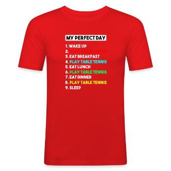 My Perfect Day Play Table Tennis Gift for Men - Men's Slim Fit T-Shirt - red - Front - Jaron (178cm)