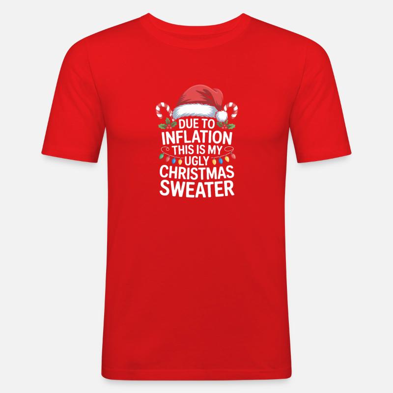 Aufgrund der Inflation hässlicher Weihnachtspullover - Männer Slim Fit T-Shirt - Rot