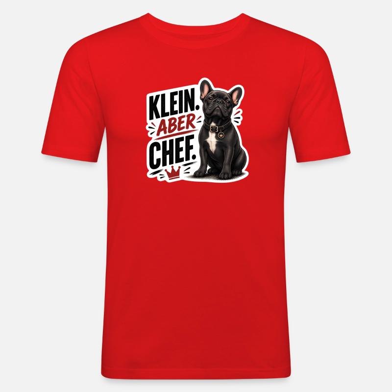 Frenchie – Klein aber Chef Bully - Männer Slim Fit T-Shirt - Rot