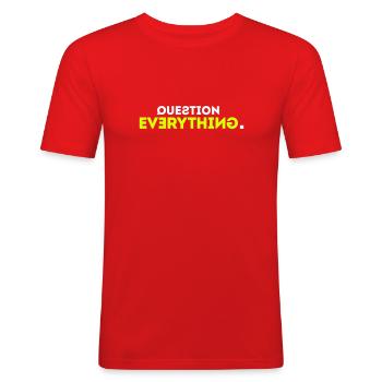 Question Everything! - Men's Slim Fit T-Shirt - red - Front - Jaron (178cm)