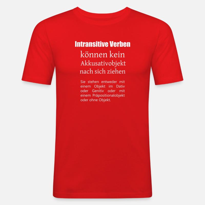 Intransitive Verben - Männer Slim Fit T-Shirt - Rot
