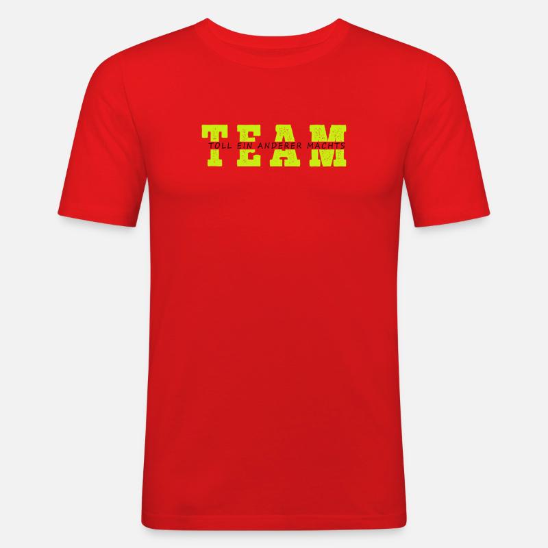 Team Toll ein Anderer Machts - Männer Slim Fit T-Shirt - Rot