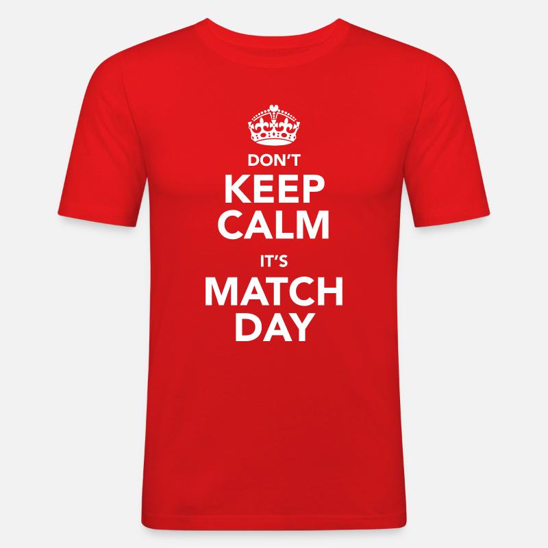 Don't Keep Calm - Männer Slim Fit T-Shirt - Rot