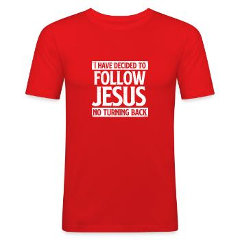 Ich habe mich entschieden, Jesus nachzufolgen - kein Zurück mehr - Männer Slim Fit T-Shirt - Rot - Vorne - Jaron (178cm)