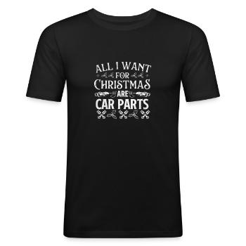 Alles, was ich zu Weihnachten will, sind Autoteile - Lustig - Männer Slim Fit T-Shirt - Schwarz - Vorne - Nik (191cm)