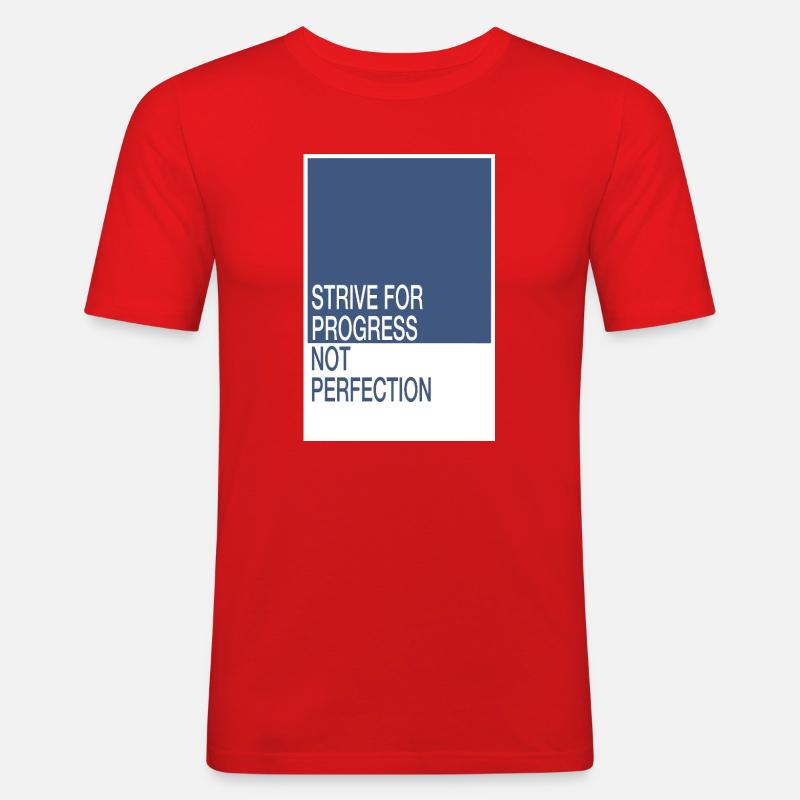 Strive for Progress, Not Perfection - Männer Slim Fit T-Shirt - Rot
