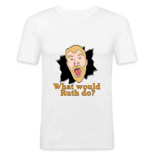 What would Ruth do - Men's Slim Fit T-Shirt