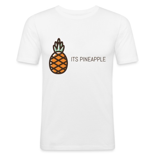 sen ananas - Miesten tyköistuva t-paita