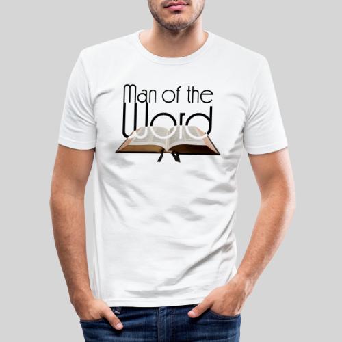 man of the Word - Mann des Wortes - der Bibel - Männer Slim Fit T-Shirt