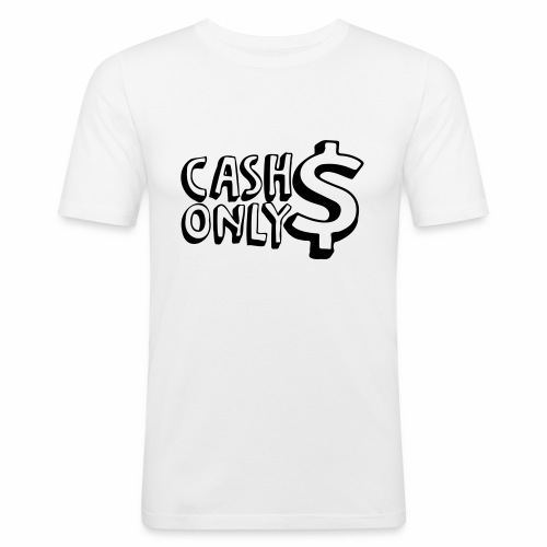 CashOnlyTST - Männer Slim Fit T-Shirt