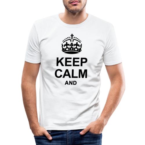 KEEP CALM - Men's Slim Fit T-Shirt