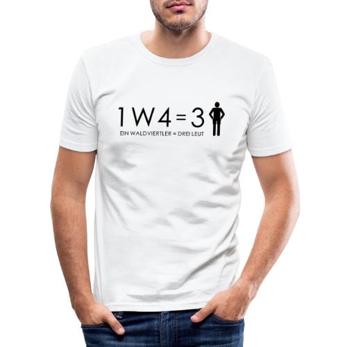 1W4 3L = Ein Waldviertler ist drei Leute - Männer Slim Fit T-Shirt