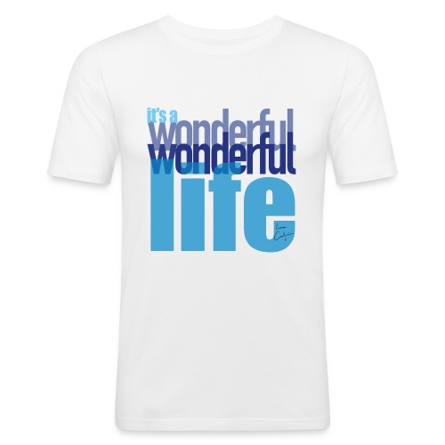It's a wonderful life blues - Men's Slim Fit T-Shirt