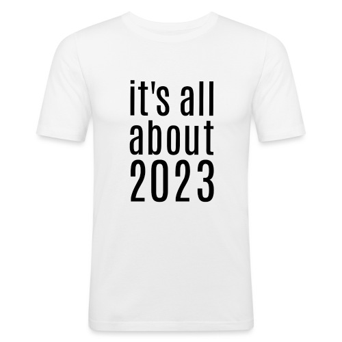 Es geschah 2023 - Jubiläum, Ereignis, Geburt - Männer Slim Fit T-Shirt