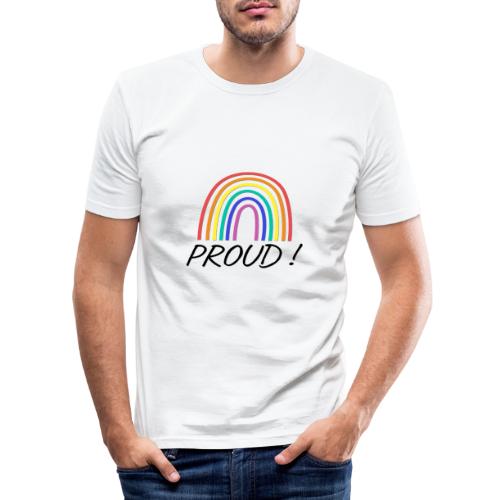 proud - Männer Slim Fit T-Shirt