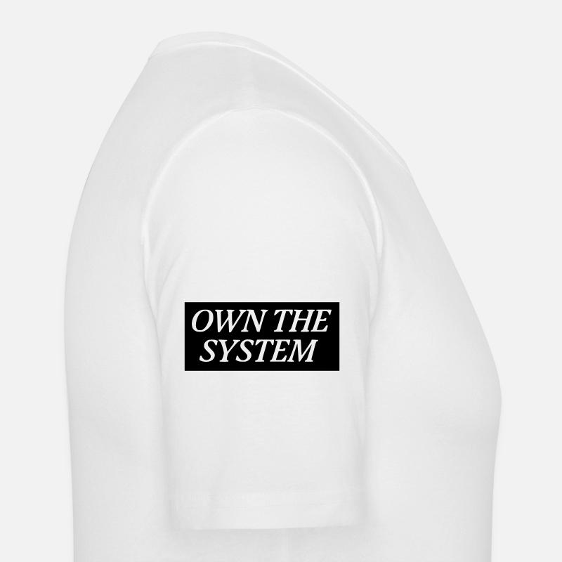 Posséder le système - Das eigene System - T-shirt près du corps Homme - blanc