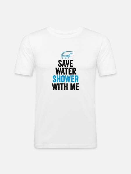 save water shower with me - Men's Slim Fit T-Shirt - white