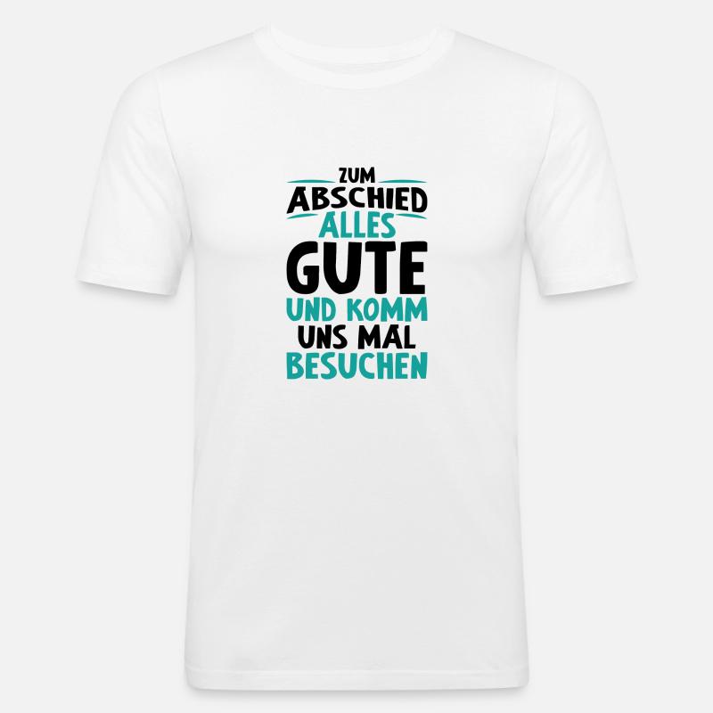 Gute Abschied Kollege Arbeit Geschenk - Männer Slim Fit T-Shirt - Weiß