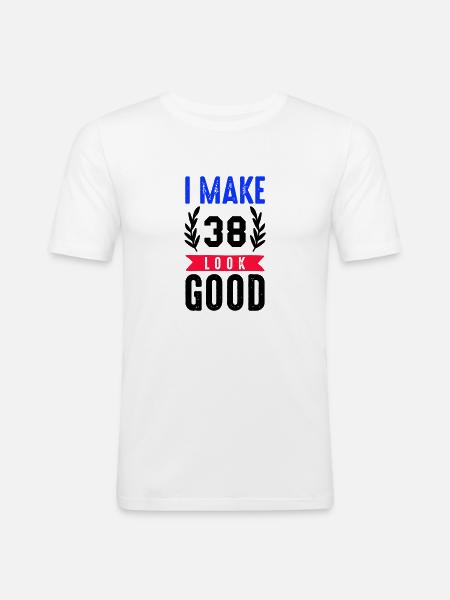 look good 38 - Men's Slim Fit T-Shirt - white