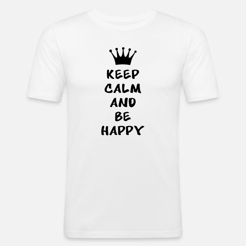 Keep calm and be happy - Männer Slim Fit T-Shirt - Weiß