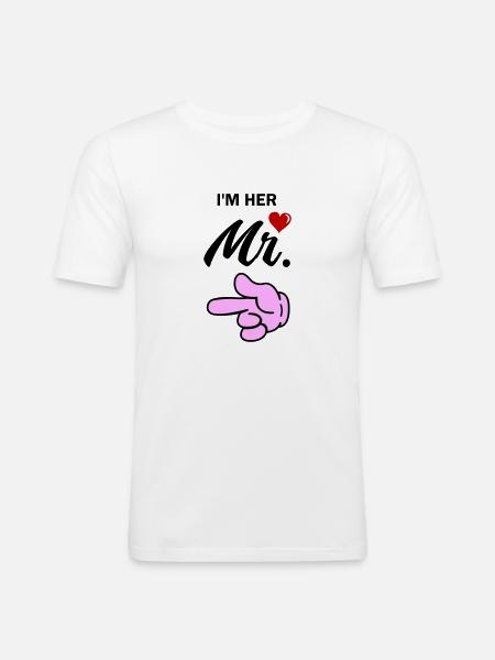 im her mr - Männer Slim Fit T-Shirt - Weiß