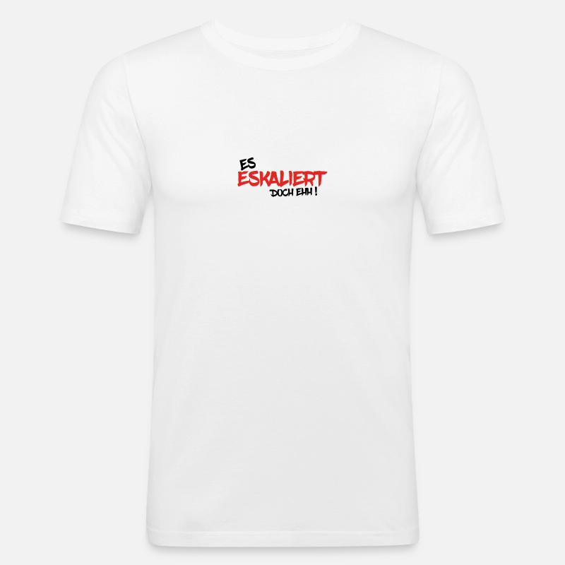 ES ESKALIERT DOCH EHH ! - Männer Slim Fit T-Shirt - Weiß