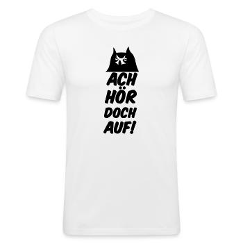 Ach hör doch auf Eule Fun lustig Sprüche Geschenk - Männer Slim Fit T-Shirt - Weiß - Vorne - Nik (191cm)