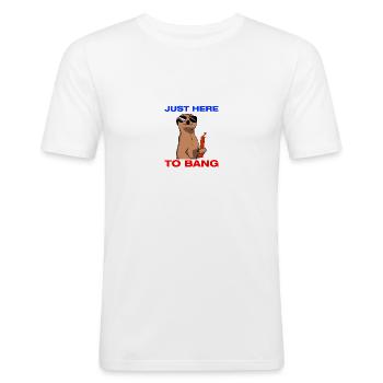 Just here to bang Pyrotechniker Böllern Feuerwerk - Männer Slim Fit T-Shirt - Weiß - Vorne - Nik (191cm)