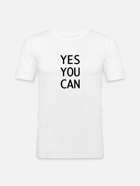 Yes you can - Men's Slim Fit T-Shirt - white