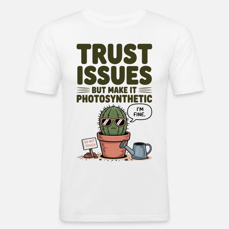 Cactus - Trust Issues - Männer Slim Fit T-Shirt - Weiß