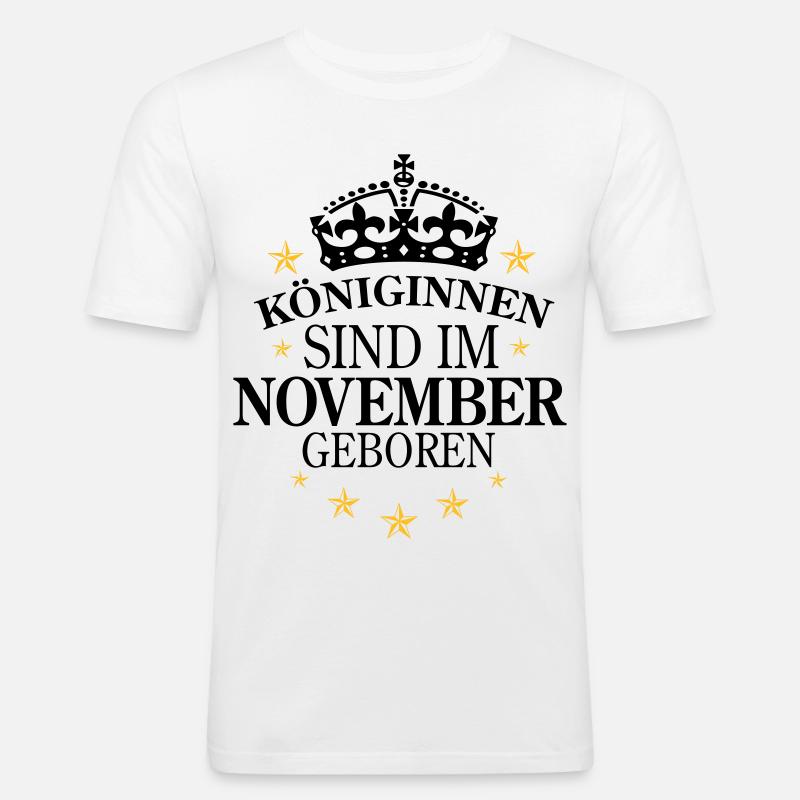 Königinnen November - Männer Slim Fit T-Shirt - Weiß