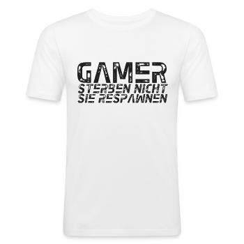 GAMER STERBEN NICHT SIE RESPAWNEN - Männer Slim Fit T-Shirt - Weiß - Vorne - Nik (191cm)