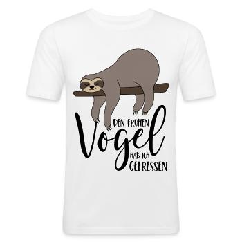 Faultier Spruch Den frühen Vogel hab ich gefressen - Männer Slim Fit T-Shirt - Weiß - Vorne - Nik (191cm)