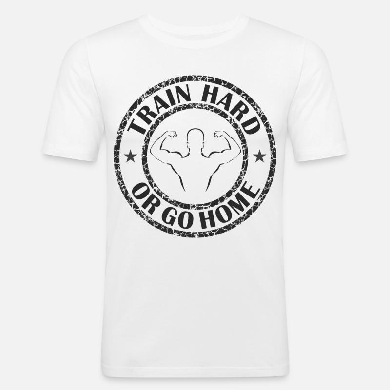 Trainiere hart oder geh nach Hause - Männer Slim Fit T-Shirt - Weiß