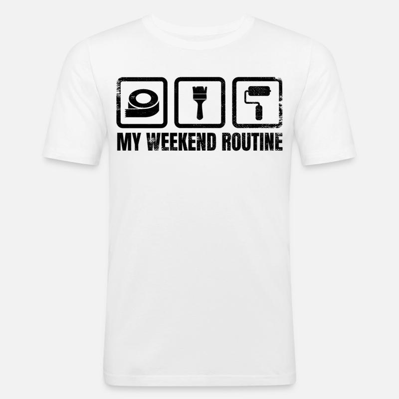 Maler Wochenendroutine - Männer Slim Fit T-Shirt - Weiß