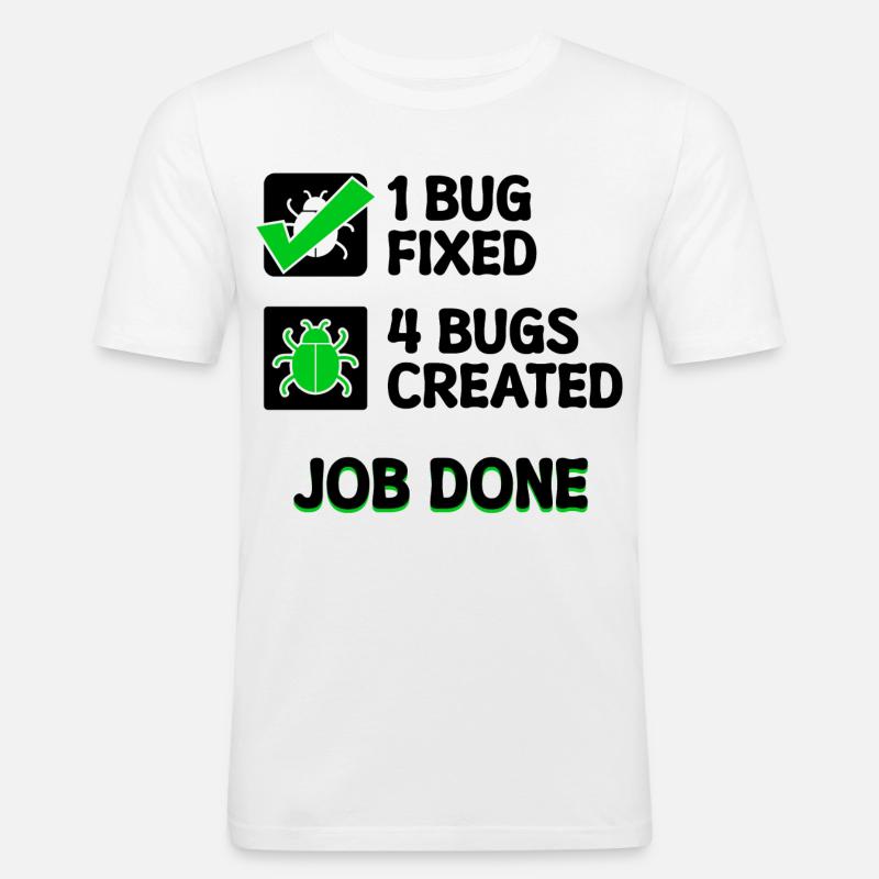 Programmierer Developer Bugfixing Bugs Skripting - Männer Slim Fit T-Shirt - Weiß
