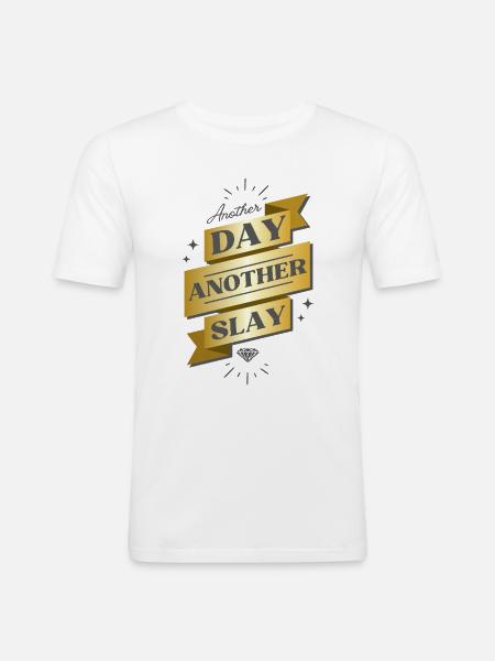 Another Day Another Slay Banner - Men's Slim Fit T-Shirt - white