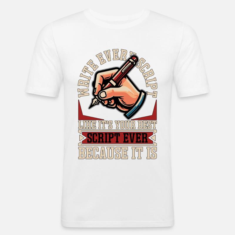 Screenwriter Write Every Script Like Scripwriting - Männer Slim Fit T-Shirt - Weiß