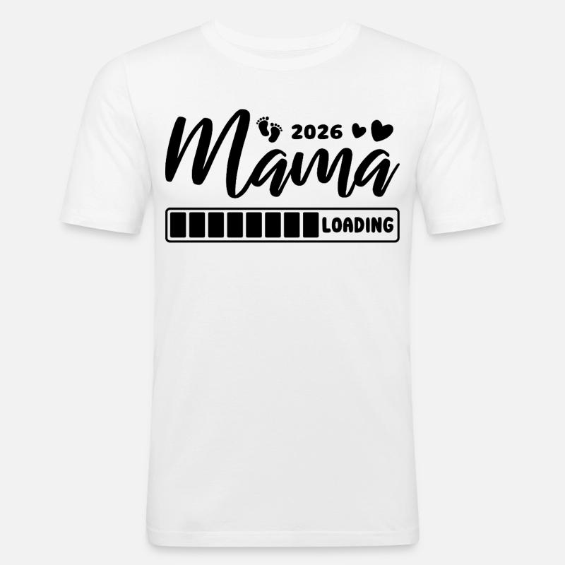 Mama 2026 loading - Schwangerschaft - Geschenk - Männer Slim Fit T-Shirt - Weiß
