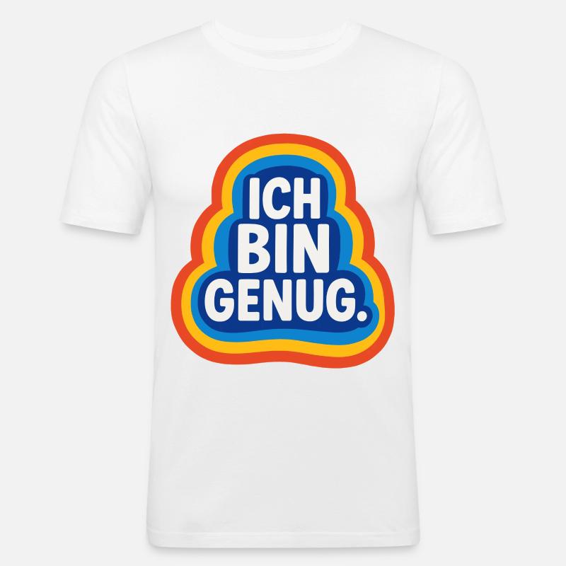 ich bin genug, selbstliebe retro design - Männer Slim Fit T-Shirt - Weiß