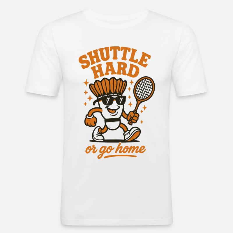 Shuttle Hard | Badminton Motivation Spruch - Männer Slim Fit T-Shirt - Weiß