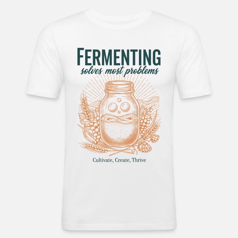 Fermenting Solves Most Problems Sourdough Era - Men's Slim Fit T-Shirt - white