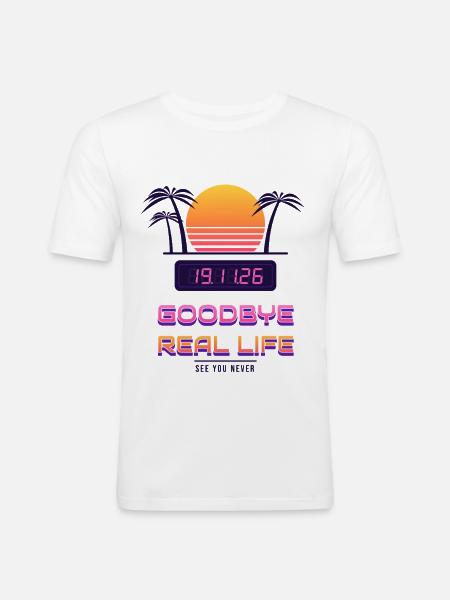 Goodbye Real Life 19.11. - Männer Slim Fit T-Shirt - Weiß