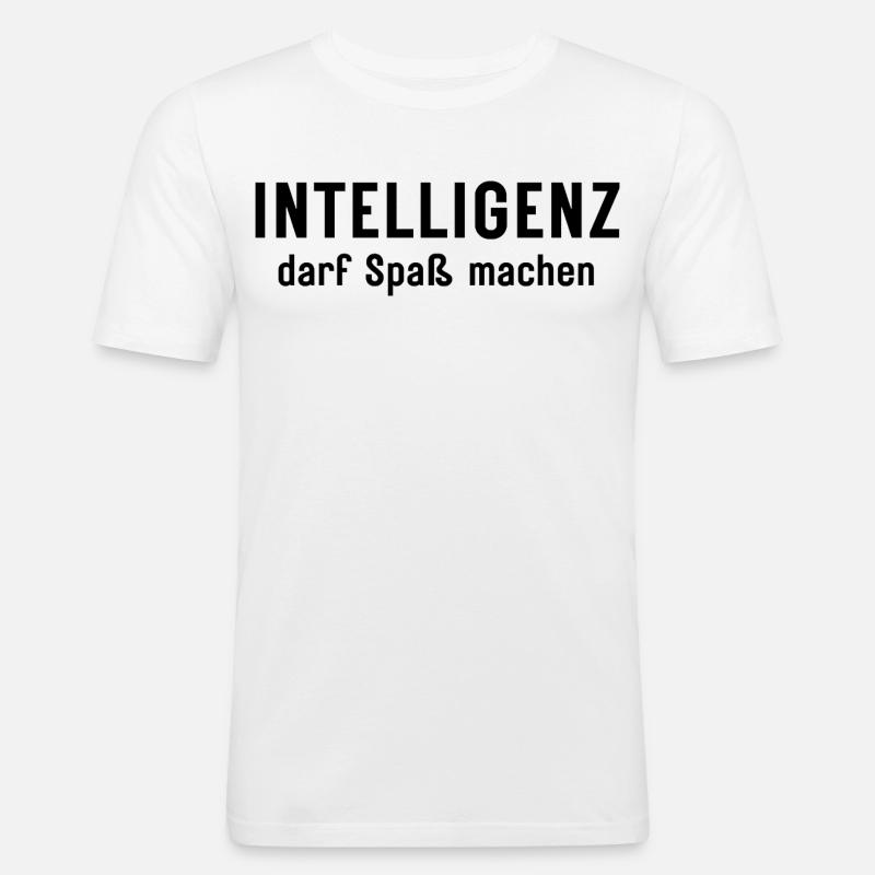 Intelligenz darf Spaß machen Statement Design - Männer Slim Fit T-Shirt - Weiß